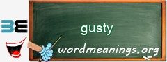 WordMeaning blackboard for gusty